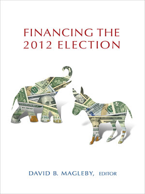 cover image of Financing the 2012 Election